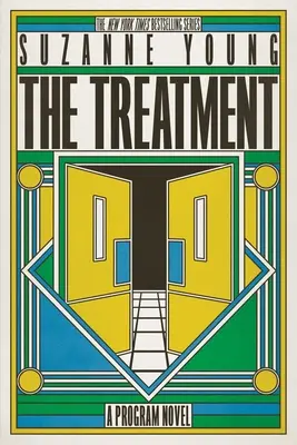 El Tratamiento Una novela del programa - The Treatment: A Program Novel