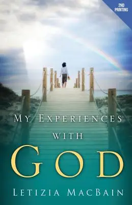 Mis experiencias con Dios - My Experiences with God