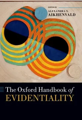 El Manual Oxford de Evidencialidad - The Oxford Handbook of Evidentiality