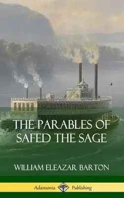 Las parábolas del sabio Safed (tapa dura) - The Parables of Safed the Sage (Hardcover)