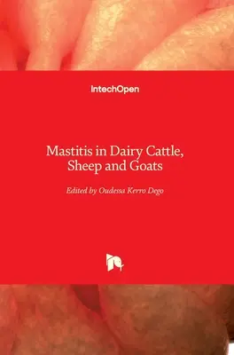 Mastitis en vacas lecheras, ovejas y cabras - Mastitis in Dairy Cattle, Sheep and Goats