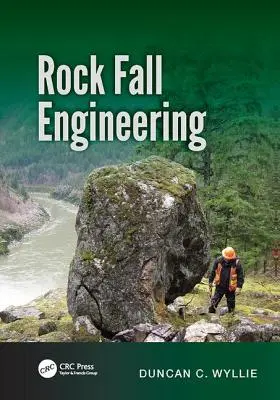 Ingeniería de desprendimientos de rocas - Rock Fall Engineering