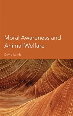 Conciencia moral y bienestar animal - Moral Awareness and Animal Welfare