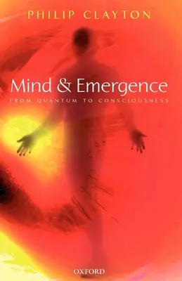 Mente y emergencia: De la Cuántica a la Conciencia - Mind and Emergence: From Quantum to Consciousness