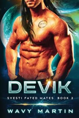 Devik: Svesti Fated Mates Libro 2 - Devik: Svesti Fated Mates Book 2