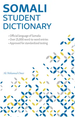 Diccionario del estudiante somalí: Inglés-Somalí/ Somalí-Inglés - Somali Student Dictionary: English-Somali/ Somali-English