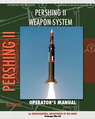 Manual del operador del sistema de armas Pershing II - Pershing II Weapon System Operator's Manual