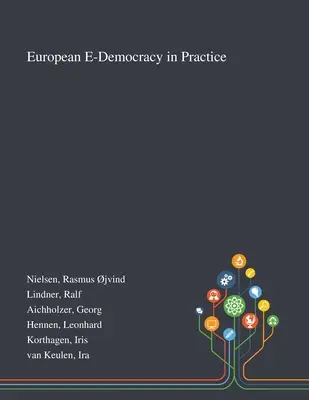 La democracia electrónica europea en la práctica - European E-Democracy in Practice