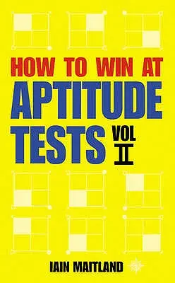 Cómo ganar en las pruebas de aptitud Vol II - How to Win at Aptitude Tests Vol II