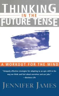 Pensar en futuro - Thinking in the Future Tense