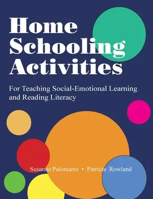 Actividades de educación en casa para enseñar el aprendizaje socioemocional y la lectoescritura - Home Schooling Activities For Teaching Social-Emotional Learning and Reading Literacy