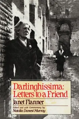 Darlinghissima: Cartas a una amiga - Darlinghissima: Letters to a Friend