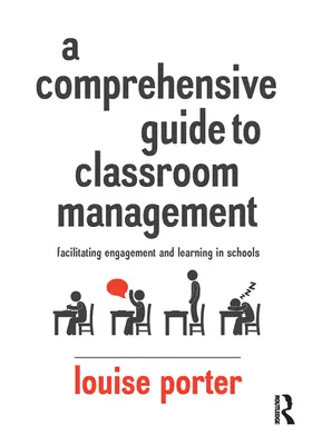 Guía completa para la gestión del aula: Cómo facilitar el compromiso y el aprendizaje en las escuelas - A Comprehensive Guide to Classroom Management: Facilitating Engagement and Learning in Schools