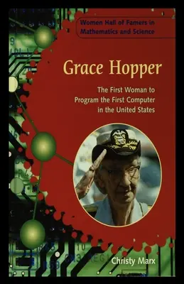 Grace Hopper: La primera mujer que programó el primer ordenador de Estados Unidos - Grace Hopper: The First Woman to Program the First Computer in the United States