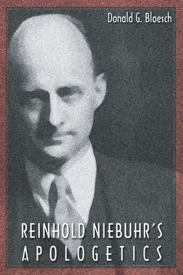 Apologética de Reinhold Niebuhr - Reinhold Niebuhr's Apologetics