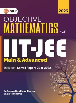 IIT JEE 2023 Main & Advanced - Objetivo Matemáticas por Er. Purushottam Kumar Sharma, Er. Brijesh Sharma (G K Publications (P) Ltd) - IIT JEE 2023 Main & Advanced - Objective Mathematics by Er. Purushottam Kumar Sharma, Er. Brijesh Sharma (G K Publications (P) Ltd)