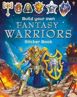 Construye tu propio libro de pegatinas de guerreros de fantasía - Build Your Own Fantasy Warriors Sticker Book