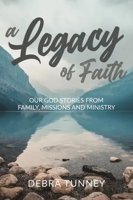 Un legado de fe - A Legacy of Faith