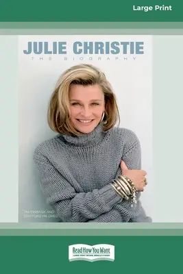 Julie Christie: La Biografía (16pt Large Print Edition) - Julie Christie: The Biography (16pt Large Print Edition)