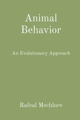 Comportamiento animal: Un enfoque evolutivo - Animal Behavior: An Evolutionary Approach