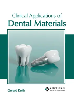 Aplicaciones clínicas de los materiales dentales - Clinical Applications of Dental Materials