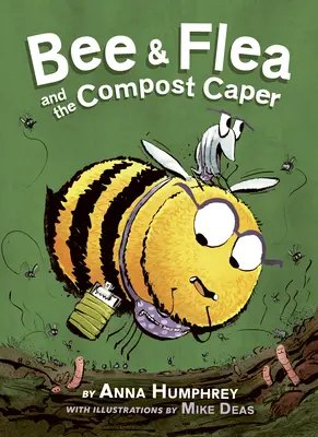 Abeja y pulga y la trampa del compost - Bee & Flea and the Compost Caper