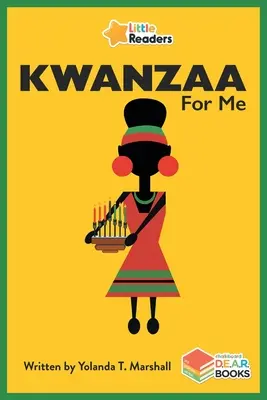 Kwanzaa para mí: Pequeños lectores - Kwanzaa for Me: Little Readers