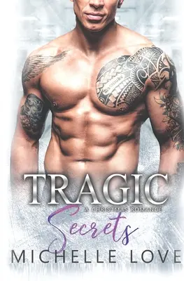 Tragic Secrets: Un romance de vaqueros y bebés secretos - Tragic Secrets: A Secret Baby Cowboy Romance