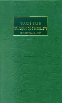 Tácito: Dialogus de Oratoribus - Tacitus: Dialogus de Oratoribus