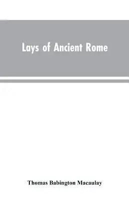 Lays of Ancient Rome