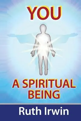 Eres un ser espiritual - You a Spiritual Being