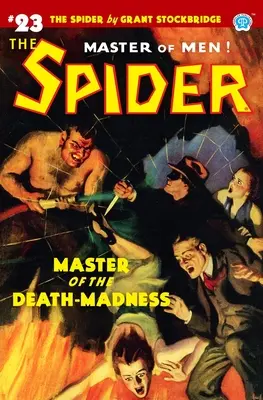 La Araña #23: Amo de la Muerte-Locura - The Spider #23: Master of the Death-Madness