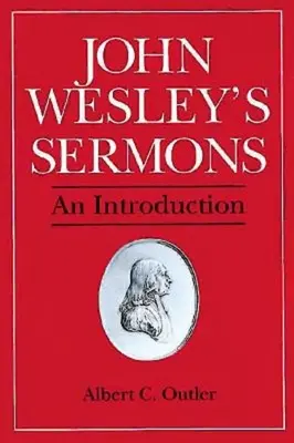 Sermones de Juan Wesley: Una introducción - John Wesley's Sermons: An Introduction