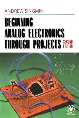 Iniciación a la electrónica analógica a través de proyectos - Beginning Analog Electronics Through Projects