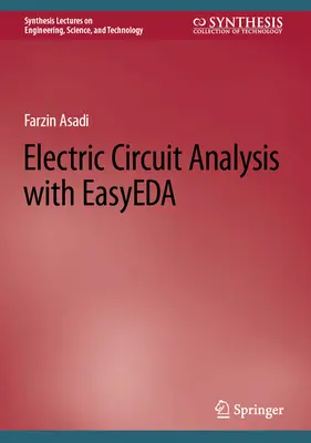 Análisis de circuitos eléctricos con Easyeda - Electric Circuit Analysis with Easyeda