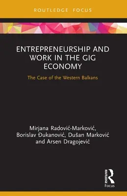 Emprendimiento y trabajo en la Gig Economy: El caso de los Balcanes Occidentales - Entrepreneurship and Work in the Gig Economy: The Case of the Western Balkans