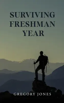 Sobrevivir al primer año - Surviving Freshman Year