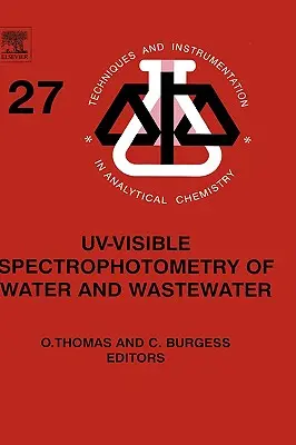 Espectrofotometría Uv-Visible de Aguas y Aguas Residuales: Volumen 27 - Uv-Visible Spectrophotometry of Water and Wastewater: Volume 27