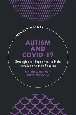 Autismo y Covid-19: Estrategias para que los simpatizantes ayuden a los autistas y a sus familias - Autism and Covid-19: Strategies for Supporters to Help Autistics and Their Families