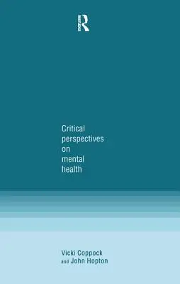 Perspectivas críticas sobre la salud mental - Critical Perspectives on Mental Health