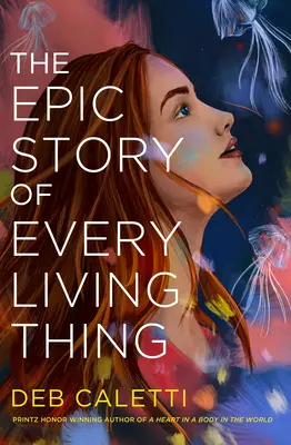 La épica historia de todo ser viviente - The Epic Story of Every Living Thing