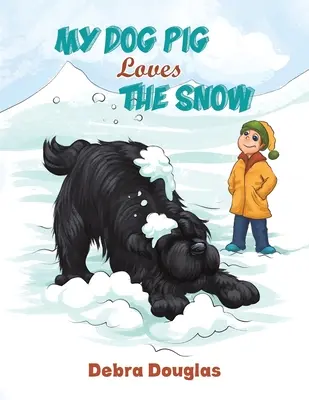 A mi perro Pig le encanta la nieve - My Dog Pig Loves the Snow