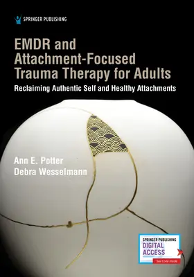 EMDR y terapia del trauma centrada en el apego para adultos - EMDR and Attachment-Focused Trauma Therapy for Adults