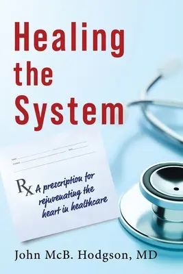 La curación del sistema - Healing The System