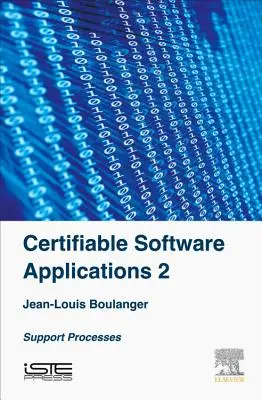 Aplicaciones informáticas certificables 2: Procesos de apoyo - Certifiable Software Applications 2: Support Processes