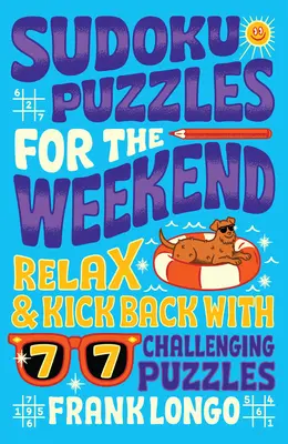 Sudokus para un viaje por carretera: ¡77 puzzles para niños en movimiento! - Sudoku Puzzles for a Road Trip: 77 Puzzles for Kids on the Go!