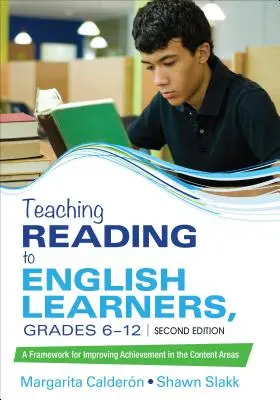 Enseñanza de la lectura a estudiantes de inglés, Grados 6 - 12: Un marco para mejorar el rendimiento en las áreas de contenido - Teaching Reading to English Learners, Grades 6 - 12: A Framework for Improving Achievement in the Content Areas