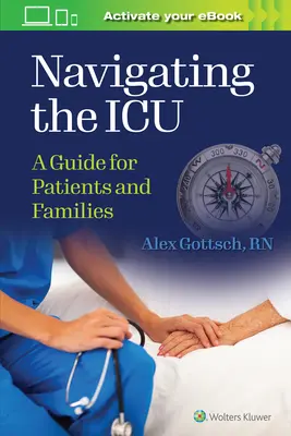 Navegar por la UCI: Guía para pacientes y familiares - Navigating the ICU: A Guide for Patients and Families