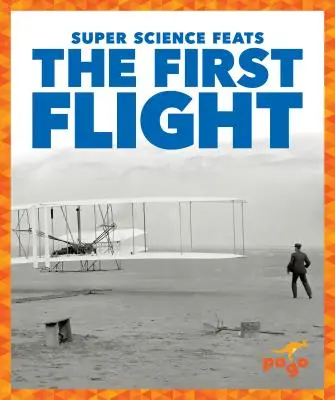 El primer vuelo - The First Flight