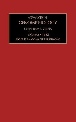 Anatomía mórbida del genoma: Volumen 2 - Morbid Anatomy of the Genome: Volume 2